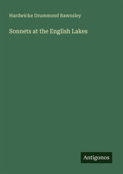 Sonnets at the English Lakes - Rawnsley, Hardwicke Drummond
