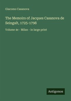 Cover The Memoirs of Jacques Casanova de Seingalt, 1725-1798