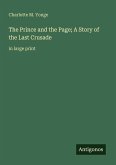 The Prince and the Page; A Story of the Last Crusade
