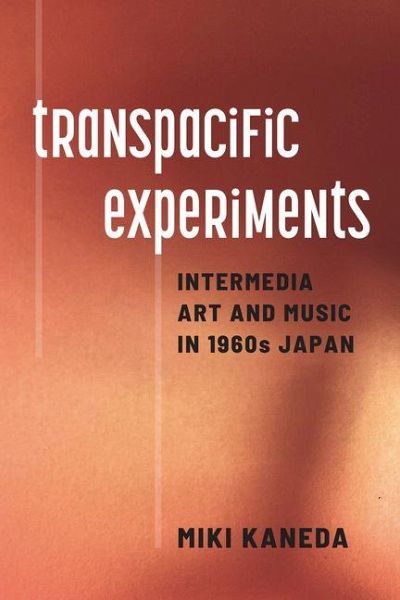 Transpacific Experiments Transpacific Experiments