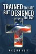 Trained To Hate But Designed To Love - Bild 1