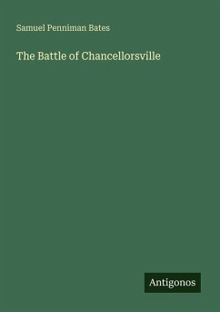 The Battle of Chancellorsville - Bates, Samuel Penniman