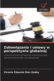 Zobowi¿zania i umowy w perspektywie globalnej Zobowi¿zania i umowy w perspektywie globalnej