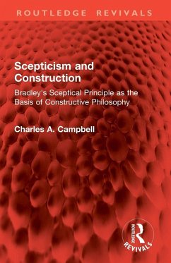 Scepticism and Construction - Campbell, Charles A.