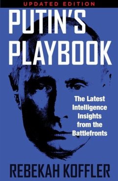 Putin's Playbook - Koffler, Rebekah