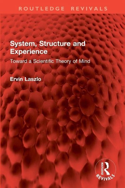 System, Structure and Experience