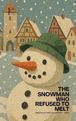 Cover The Snowman Who Refused to Melt