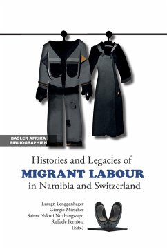 Cover Histories and Legacies of Migrant Labour in Namibia and Switzerland