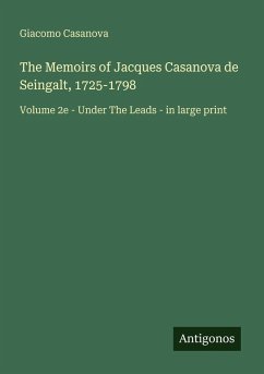 Cover The Memoirs of Jacques Casanova de Seingalt, 1725-1798