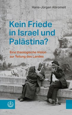 Cover Kein Friede in Israel und Palästina?