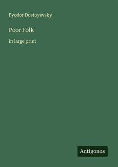Poor Folk - Dostoyevsky, Fyodor
