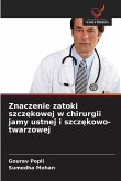 Znaczenie zatoki szcz¿kowej w chirurgii jamy ustnej i szcz¿kowo-twarzowej