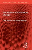 The Politics of Curriculum Change
