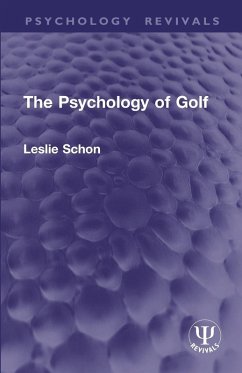 The Psychology of Golf - Schon, Leslie