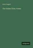 The Golden Cities. Poems