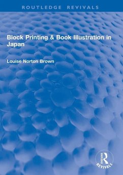 Block Printing & Book Illustration in Japan - Brown, Louise Norton
