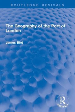 Cover The Geography of the Port of London