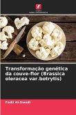 Transformação genética da couve-flor (Brassica oleracea var.botrytis)