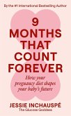 9 Months That Count Forever
