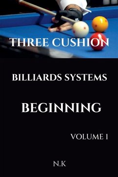 Cover Three Cushion Billiards Systems - Beginning - Volume 1