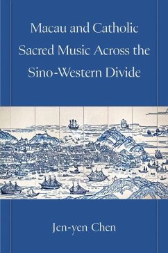 Cover Macau and Catholic Sacred Music Across the Sino-Western Divide