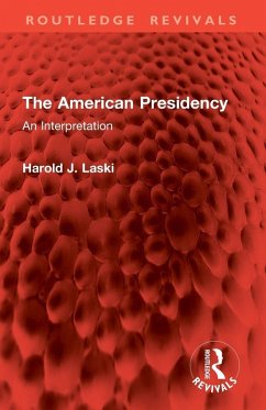 The American Presidency - Laski, Harold J
