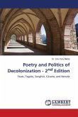 Poetry and Politics of Decolonization - 2nd Edition Poetry and Politics of Decolonization - 2nd Edition