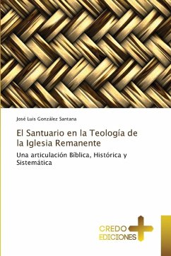 Cover El Santuario en la Teología de la Iglesia Remanente