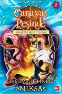 Cover Canavar Pesinde 19 - Ölüm Getiren Niksa
