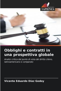 Obblighi e contratti in una prospettiva globale - DÍAZ GODOY, VICENTE EDUARDO Obblighi e contratti in una prospettiva globale - DÍAZ GODOY, VICENTE EDUARDO