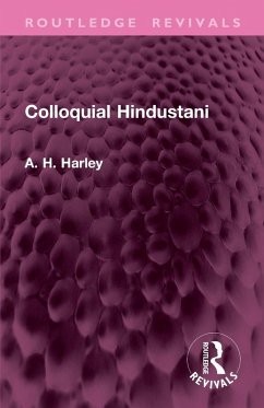 Colloquial Hindustani - Harley, A. H.