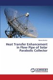Heat Transfer Enhancement in Flow Pipe of Solar Parabolic Collector