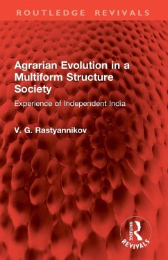 Agrarian Evolution in a Multiform Structure Society - Rastyannikov, V G