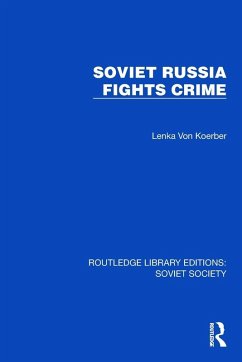 Soviet Russia Fights Crime - Koerber, Lenka von