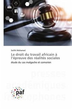 Le droit du travail africain à l'épreuve des réalités sociales - Mohamed, Soilihi