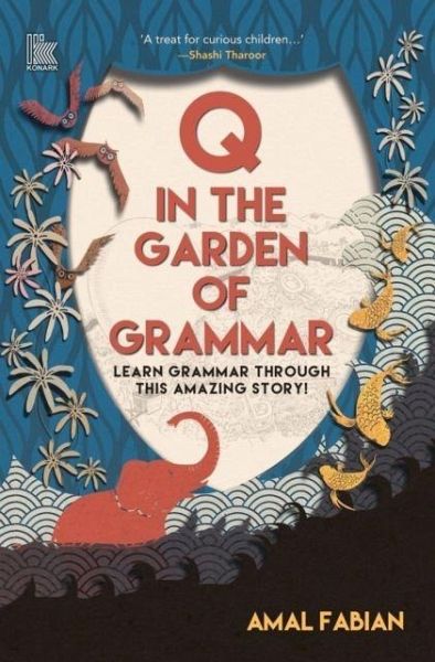 Q In The Garden Of Grammar Learn Grammar Q In The Garden Of Grammar Learn Grammar