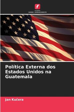 Cover Política Externa dos Estados Unidos na Guatemala