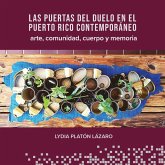 Las puertas del duelo en el Puerto Rico contemporáneo