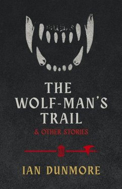 Cover The Wolf-Man's Trail & Other Stories