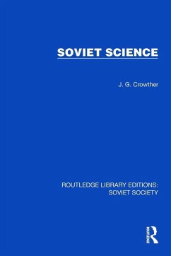 Soviet Science - Crowther, J. G.