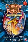 Canavar Pesinde 46 - Kasirga Ejderhasi Torno