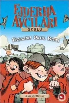 Ejderha Avcilari Okulu 20 - Yasasin Okul Bitti - Mcmullan, Kate