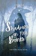 Shadows in Her Bones - Bild 1