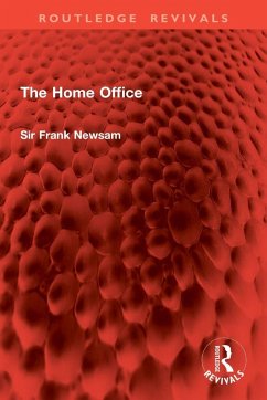 The Home Office - Newsam, Frank The Home Office - Newsam, Frank