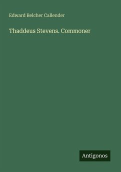 Cover Thaddeus Stevens. Commoner