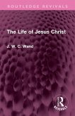The Life of Jesus Christ