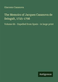 Cover The Memoirs of Jacques Casanova de Seingalt, 1725-1798