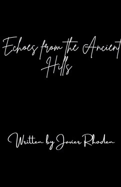 Echoes from the Ancient Hills - Rhoden, Javier