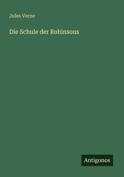 Die Schule der Robinsons