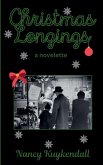 Christmas Longings - a novelette
